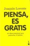 PIENSA, ES GRATIS