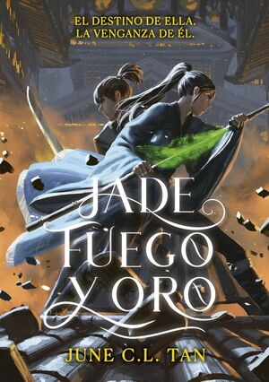 JADE, FUEGO Y ORO