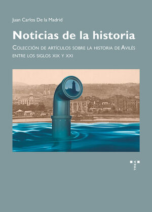 NOTICIAS DE LA HISTORIA