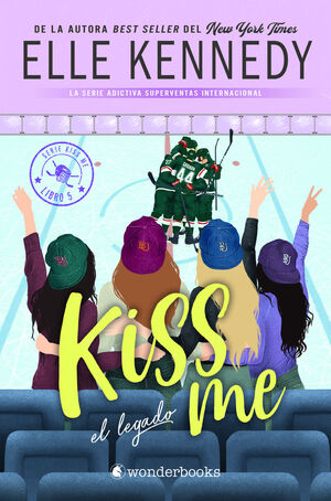 EL LEGADO(#KISS ME 5)