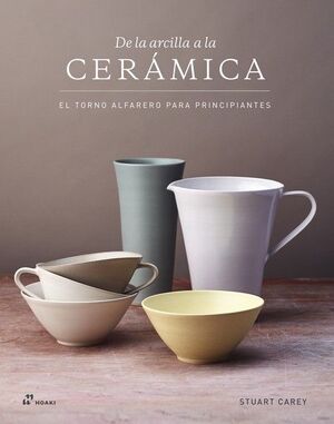 DE LA ARCILLA A LA CERAMICA