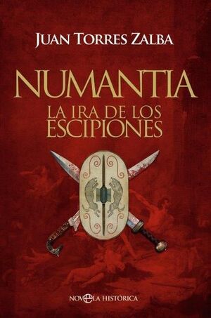 NUMANTIA:LA IRA DE LOS ESCIPIONES