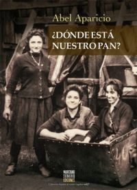 ¿DÓNDE ESTÁ NUESTRO PAN?