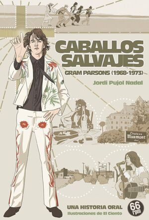 CABALLOS SALVAJES. GRAM PARSONS (1968 -1973)