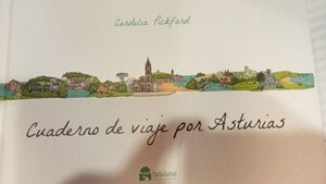 CUADERNO DE VIAJE POR ASTURIAS