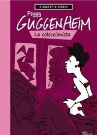 PEGGY GUGGENHEIM:LA COLECCIONISTA