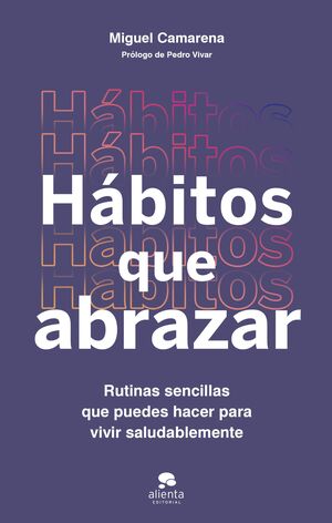 HÁBITOS QUE ABRAZAR