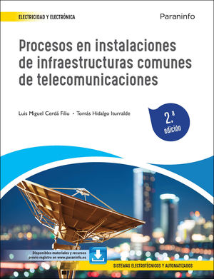 PROCESOS EN INSTALACIONES DE INFRAESTRUCTURAS COMUNES DE TELECOMUNICACIONES (2ºED/PARANINFO)