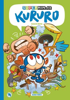 SUPERNINJA KURURO:MASACREA BRUTAL