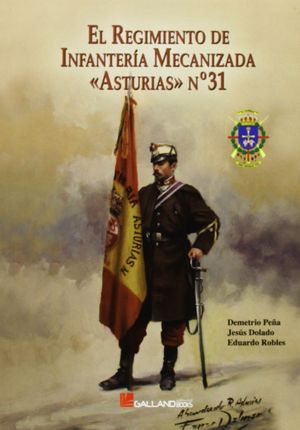 EL REGIMIENTO DE INFANTERÍA MECANIZADA ASTURIAS 31