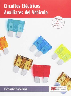 CIRCUITOS ELECTRICOS AUXILIARES DEL VEHÍCULO (MACMILLAN)