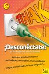 TCHAK. ¡DESCONÉCTATE! 