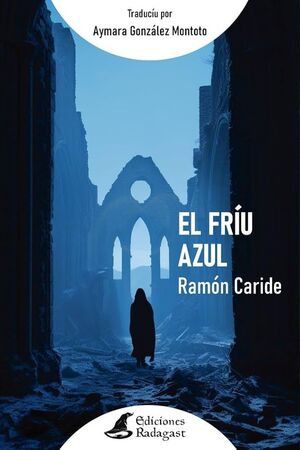 EL FRÍU AZUL