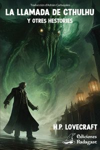 LA LLAMADA DE CTHULHU Y OTRES HESTORIES