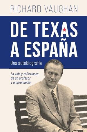 DE TEXAS A ESPAÑA