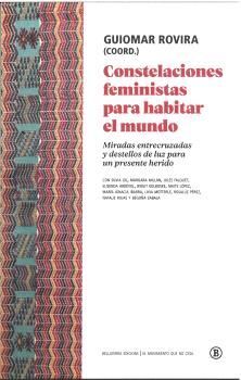 CONSTELACIONES FEMINISTAS PARA HABITAR EL MUNDO