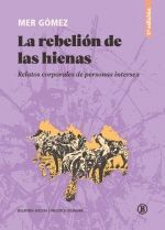 LA REBELIÓN DE LAS HIENAS (2A ED)