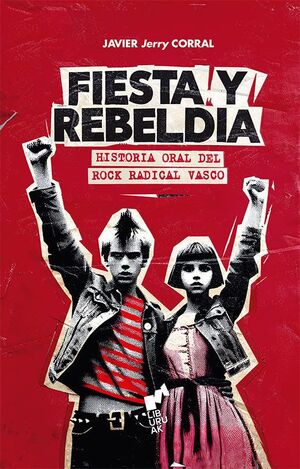 FIESTA Y REBELDIA