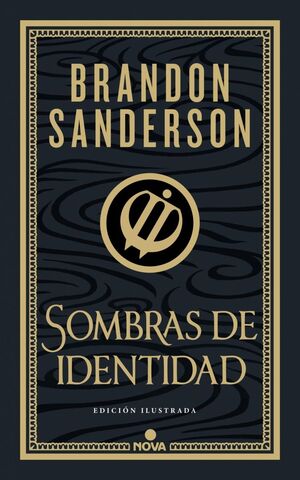 SOMBRAS DE IDENTIDAD (WAX & WAYNE: EDICIÓN ILUSTRADA 2)