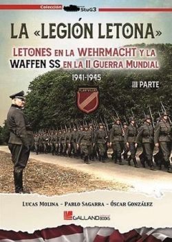 LA LEGIÓN LETONA. PARTE III