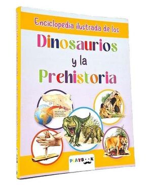 ENCICLOPEDIA ILUSTRADA DINOSAURIOS PREHI