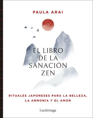 EL LIBRO DE LA SANACIÓN ZEN