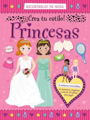 RECORTABLES DE MODA. PRINCESAS