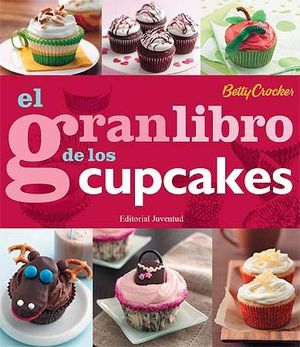 EL GRAN LIBRO DE LOS CUPCAKES