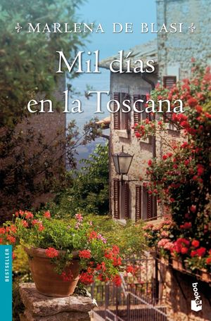 MIL DÍAS EN LA TOSCANA