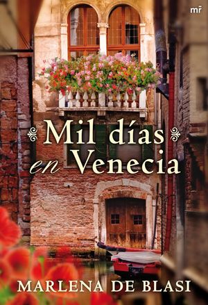 MIL DÍAS EN VENECIA