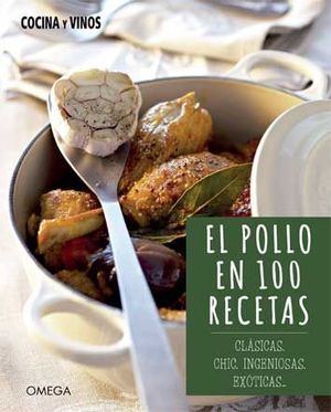 EL POLLO EN 100 RECETAS