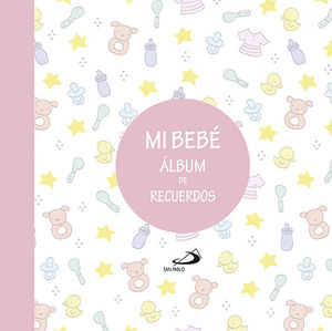 MI BEBÉ. ÁLBUM DE RECUERDOS (ROSA)