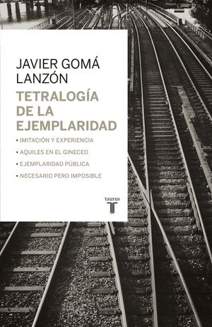 TETRALOGIA DE LA EJEMPLARIDAD