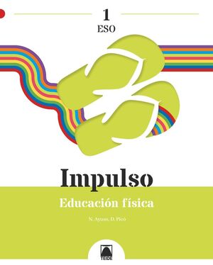 IMPULSO 1. EDUCACIÓN FÍSICA 1 ESO