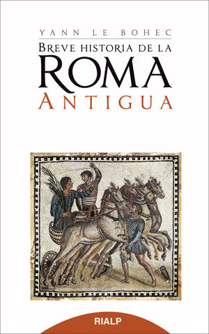 BREVE HISTORIA DE LA ROMA ANTIGUA