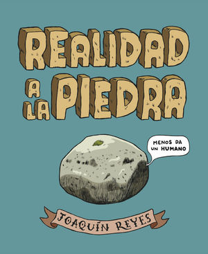 REALIDAD A LA PIEDRA