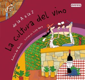 DE LA A A LA Z. LA CULTURA DEL VINO