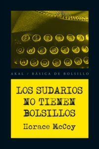 LOS SUDARIOS NO TIENEN BOLSILLOS