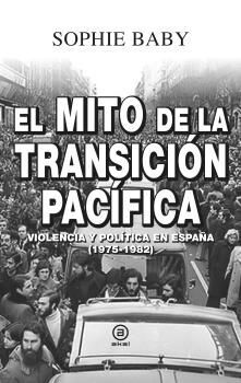 EL MITO DE LA TRANSICION PACIFICA