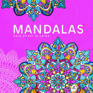 MANDALAS PARA ATRAER LA CALMA