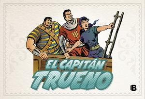 EL CAPITÁN TRUENO (FASCÍCULOS: 529 - 576) (NUEVA EDICIÓN) (EL CAPITÁN TRUENO [ED