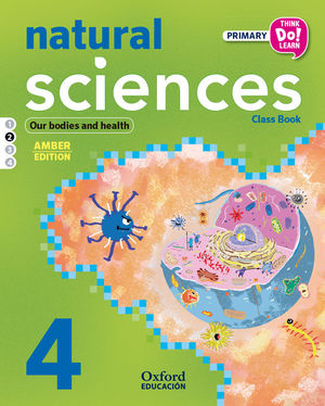 NATURAL SCIENCES 4ºEP MODULE 2 OUR BODIES & HEALTH ACTIVITY BOOK AMBER (OXFORD)