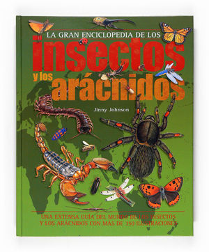 LA GRAN ENCICLOPEDIA DE LOS INSECTOS Y LOS ARÁCNIDOS