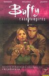 BUFFY CAZAVAMPIROS 8ª TEMPORADA. VOL. 7