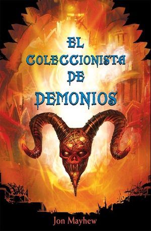 EL COLECCIONISTA DE DEMONIOS