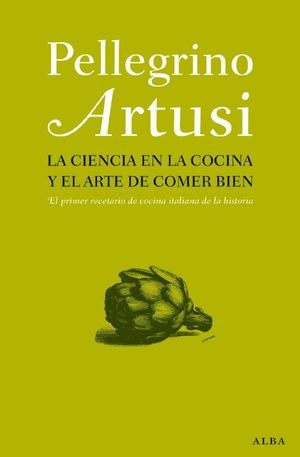 LA CIENCIA EN LA COCINA Y EL ARTE DE COMER BIEN