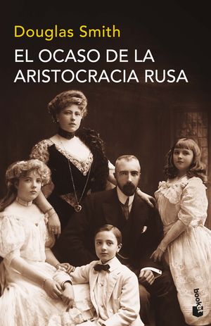 EL OCASO DE LA ARISTOCRACIA RUSA