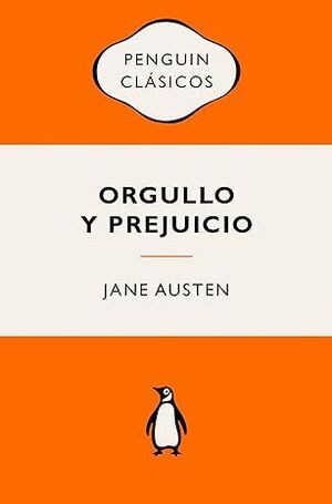 ORGULLO Y PREJUICIO (EDICIONES ICÓNICAS)