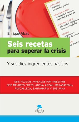 SEIS RECETAS PARA SUPERAR LA CRISIS