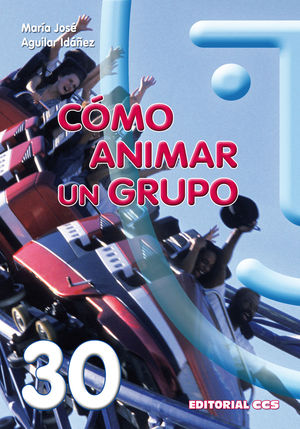 CÓMO ANIMAR UN GRUPO